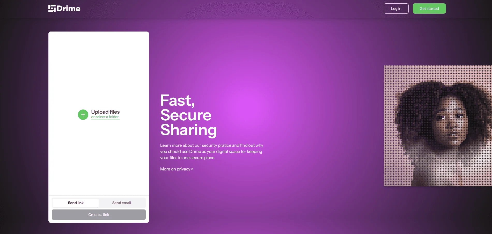 Drime transfer page “Fast, Secure Sharing” with an Upload files panel and Send link or Send email options