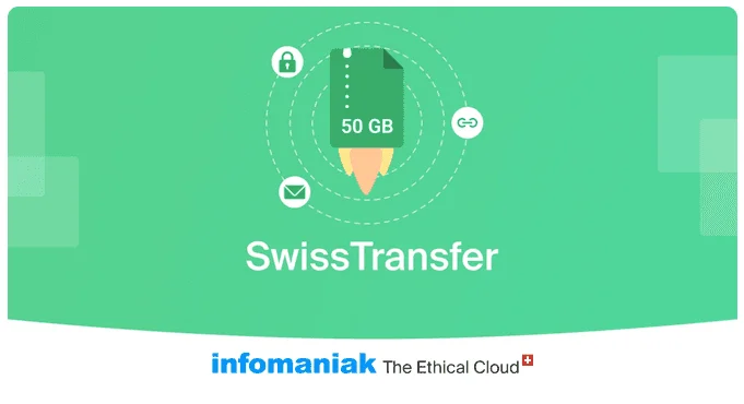 SwissTransfer banner by Infomaniak with a 50 GB file icon launching like a rocket