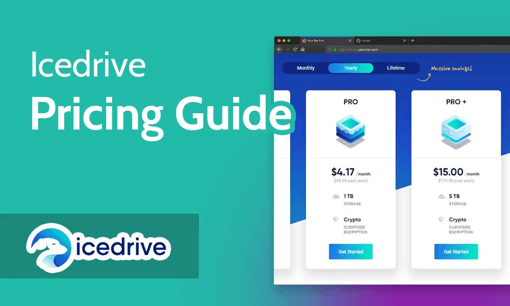 Icedrive pricing guide: Pro 1 TB at $4.17 a month and Pro+ 5 TB at $15.00 a month, paid yearly