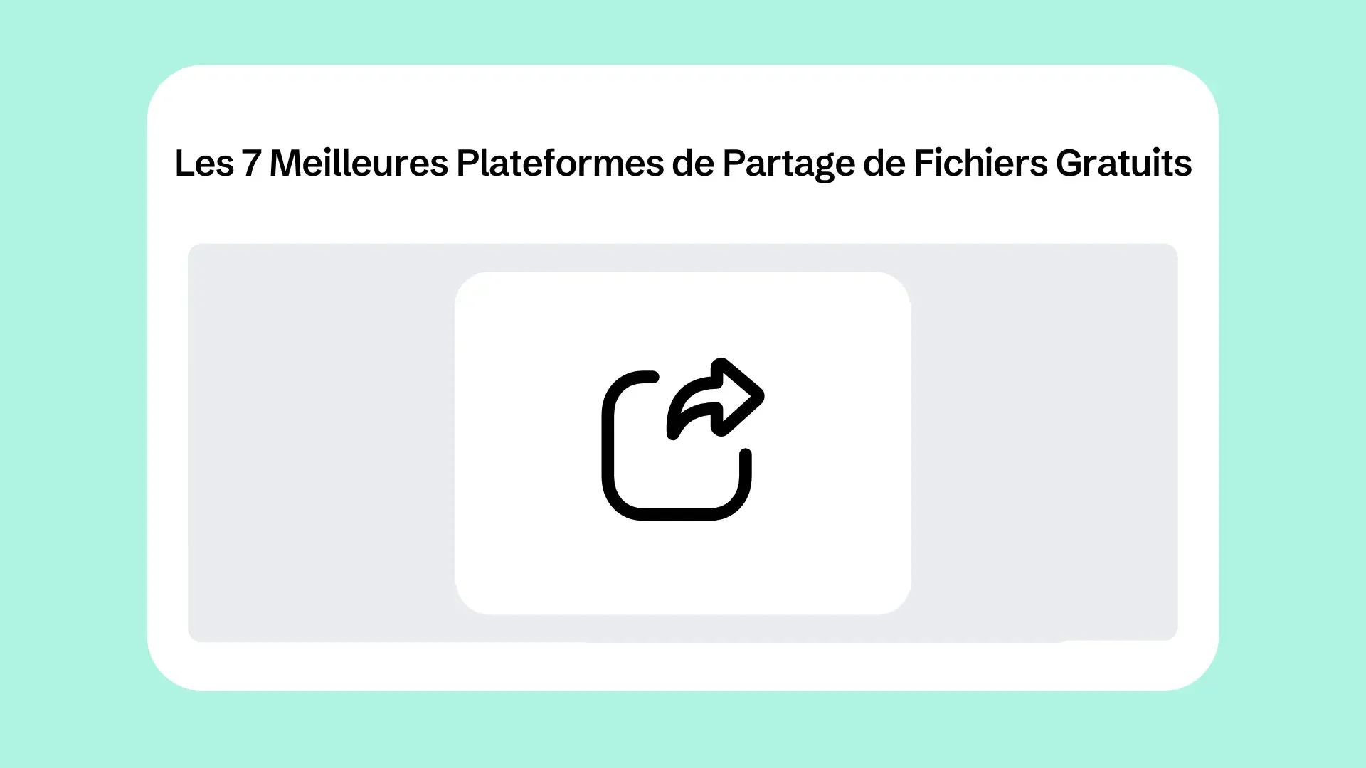 Les 7 Meilleures Plateformes de Partage de Fichiers Gratuits