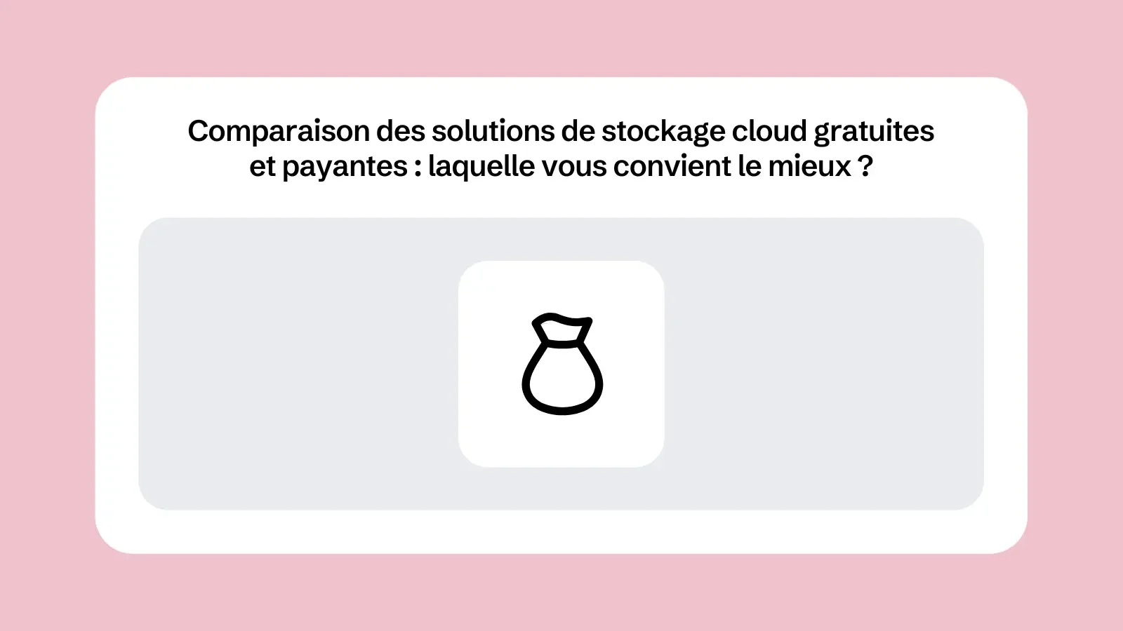 Comparaison des solutions de stockage cloud gratuites et payantes : laquelle vous convient le mieux ?