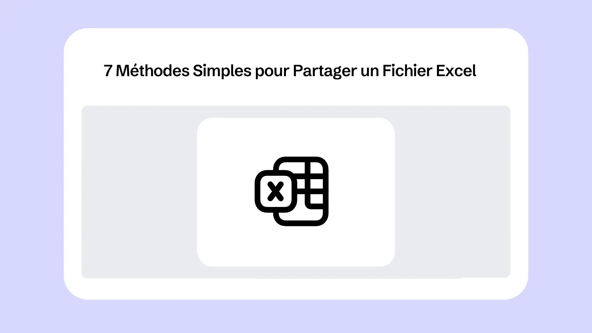 7 Méthodes Simples pour Partager un Fichier Excel